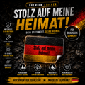 „STOLZ AUF MEINE HEIMAT“ Sticker DIN A8